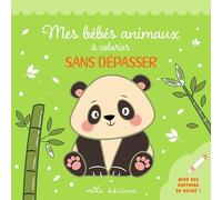 Mes bébés animaux à colorier sans dépasser: Avec des contours en relief !