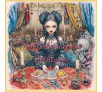 Mes Bohémiennes Gothiques - Coloriez la magie, les rêves et les mystères féminins: Un voyage baroque et féerique entre tarots, potions, roulottes et poésie lunaire (Couleurs Câlines)