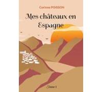 Mes Châteaux En Espagne (ebook)