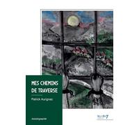 Mes Chemins de Traverse