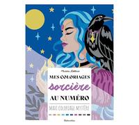 Mes coloriages au numéro - Sorcière (COLORIAGE BIEN-ETRE)