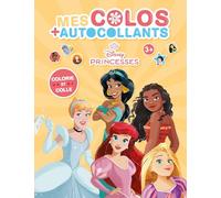 Mes colos + autocollants Disney Princesses