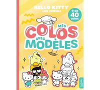Mes colos avec modèles Hello Kitty and Friends: + de 40 colos