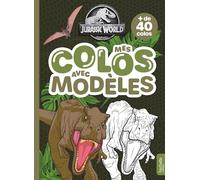 Mes colos avec modèles Jurassic World: Mes colos avec modèles