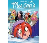 Mes Cops - Tome 8 - Piste And Love (ebook)