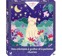 Mes créations à gratter et à pailleter Rêveries: Coffret avec accessoires