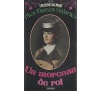 Mes Dames Galantes (4). Un Morceau De Roi (ebook)