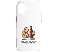 Mes de concientización sobre los trastornos del espectro alcohólico fetal (FASD) Carcasa para iPhone 16