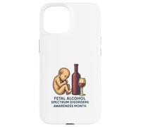 Mes de concientización sobre los trastornos del espectro alcohólico fetal (FASD) Carcasa para iPhone 15