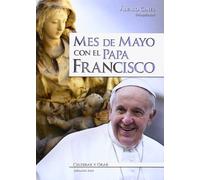 Mes de mayo con el papa Francisco: 87 (Celebrar y orar)
