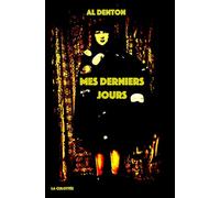 Mes derniers jours