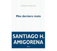 Mes Derniers Mots (ebook)