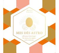 Mes dés astro: 3 dés pour interroger les astres, les signes et les maisons