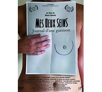 Mes deux seins : journal d'une guérison [Francia] [DVD]