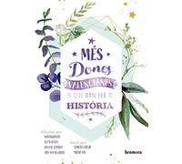 Mes Dones Valencianes Que Han Fet Historia: 81 (Àlbums il·lustrats)