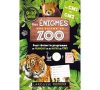 Mes énigmes Une saison au zoo du CM1 au CM2