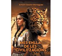 Mes Enllà De Les Civilitzacions