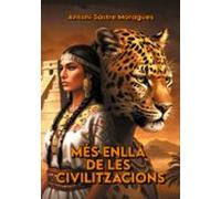 Mes Enllà De Les Civilitzacions