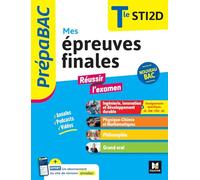 Mes épreuves finales Tle STI2D: Mes épreuves finales, fiches et annales