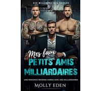 Mes faux petits amis milliardaires: Une romance reverse harem avec des milliardaires (Ses Milliardaires Triplés)