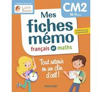 Mes fiches mémo Français et Mathématiques CM2: Une collection conçue par Lutin Bazar - Tout retenir en un clin d'oeil