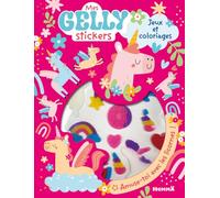 Mes gelly stickers Licornes: Jeux et coloriages