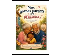 Mes grands-parents sont précieux