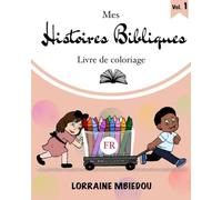 Mes histoires bibliques: Livre de coloriage