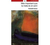 Mes Importat Que La Meta Es El Cami