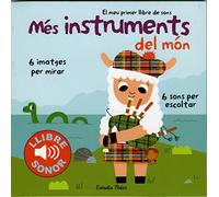 Més instruments del món. El meu primer llibre de sons: El meu primer llibre de sons