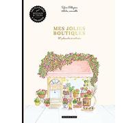 Mes jolies boutiques: 30 planches à colorier