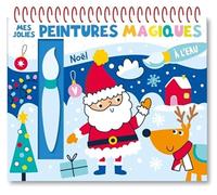 MES JOLIES PEINTURES MAGIQUES - NOËL: Avec 1 pinceau (Activités)
