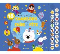 Mes joyeuses chansons pour faire la fête