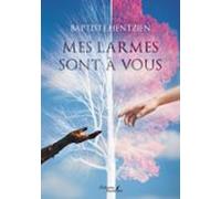 Mes Larmes Sont À Vous (ebook)