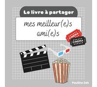 Mes meilleur(e)s ami(e)s: Le livre à partager version cinéma