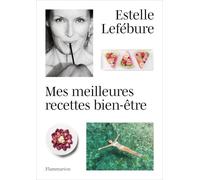 Mes meilleures recettes bien-être