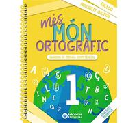 més Món ortogràfic 1: Quadern de treball de Competències bàsiques