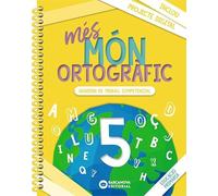 més Món ortogràfic 5: Quadern de treball de Competències bàsiques