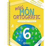 més Món ortogràfic 6: Quadern de treball de Competències bàsiques