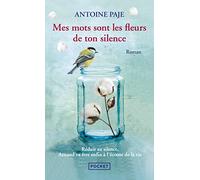 Mes mots sont les fleurs de ton silence: 3