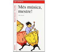 Més música, mestre!: 124 (Grumets)
