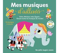 Mes musiques d’ailleurs: Grèce, Mexique, Égypte...