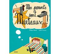 Mes parents sont marteaux !