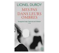 Mes pas dans leurs ombres