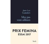 Mes Pas Vont Ailleurs (ebook)