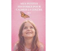 Mes petites histoires pour calmer la colère