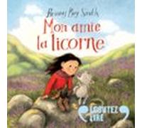 Mes Petites Histoires Pour Les Copains - Mon Amie La Licorne (audiolib