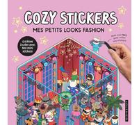 Mes petits looks fashion: 5 scènes à créer avec 800 mini stickers