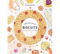 Mes plus beaux biscuits pour toutes vos occasions
