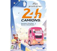 Mes premières 24 heures Camions